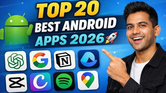 Best Android Apps You Must Try in 2026
